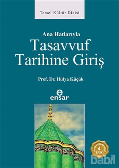 Picture of Anahatlarıyla Tasavvuf Tarihine Giriş