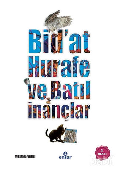 Picture of Bidat, Hurafe ve Batıl İnançlar