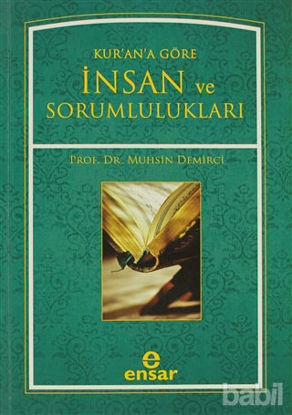 Picture of Kur’an’a Göre İnsan ve Sorumlulukları