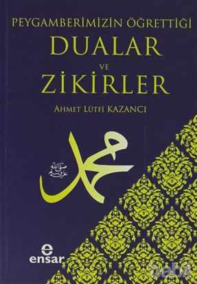 Picture of Peygamberimizin Öğrettiği Dualar ve Zikirler