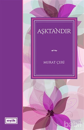 Picture of Aşktandır