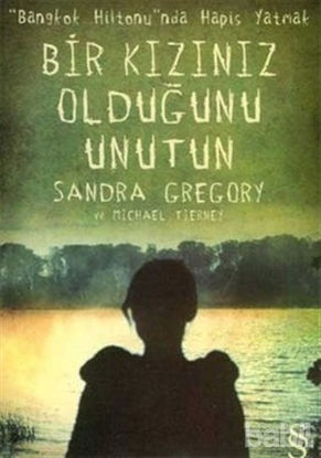 Picture of Bir Kızınız Olduğunu Unutun