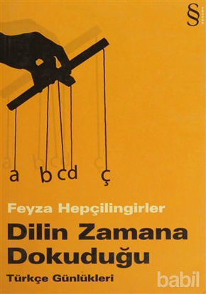 Picture of Dilin Zamana Dokuduğu
