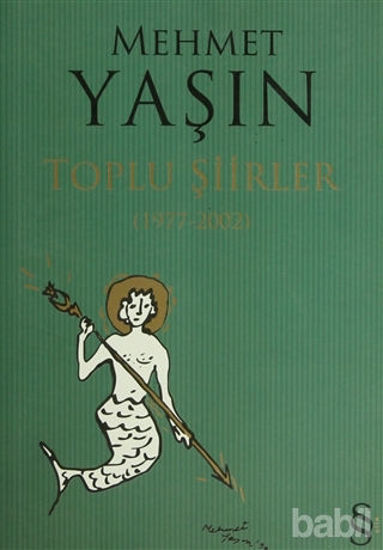 Picture of Mehmet Yaşın Toplu Şiirler (1977 - 2002)
