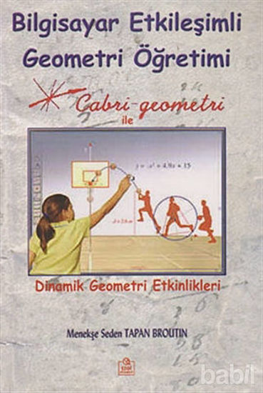 Picture of Bilgisayar Etkileşimli Geometri Öğretimi