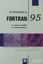 Picture of An Introduction to Fortran 95