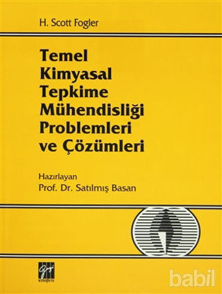 Picture of Temel Kimyasal Tepkime Mühendisliği Problemleri ve Çözümleri