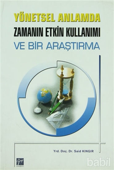 Picture of Yönetsel Anlamda Zamanın Etkin Kullanımı ve Bir Araştırma