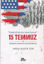 Picture of 15 Temmuz ve Darbenin Ardındaki Dış Dinamikler