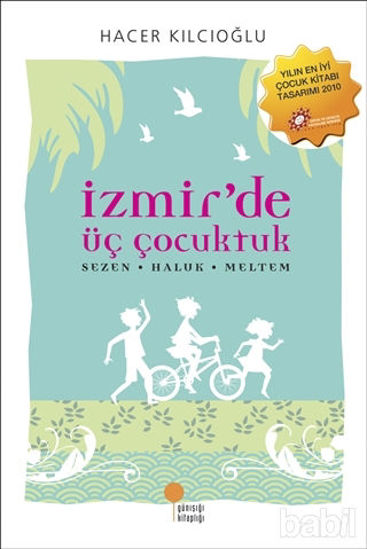 Picture of İzmir’de Üç Çocuktuk
