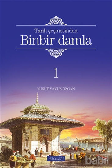 Picture of Tarih Çeşmesinden Binbir Damla 1