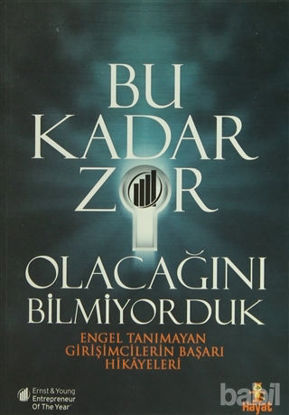 Picture of Bu Kadar Zor Olacağını Bilmiyorduk