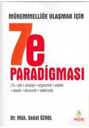 Picture of Mükemmelliğe Ulaşmak İçin 7e Paradigması