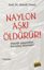 Picture of Naylon Aşkı Öldürür!