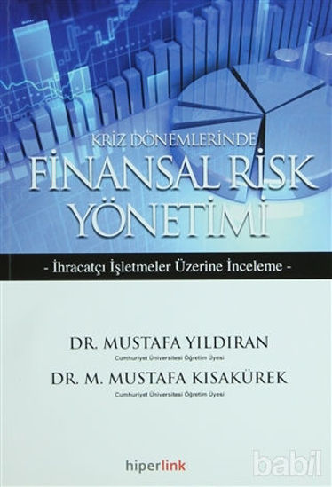 Picture of Kriz Dönemlerinde Finansal Risk Yönetimi