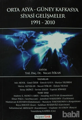 Picture of Orta Asya ve Güney Kafkasya Siyasi Gelişmeler 1991-2010