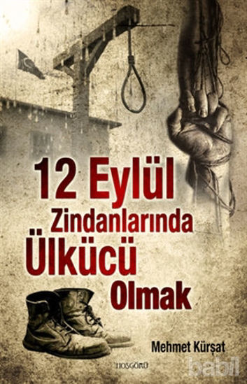 Picture of 12 Eylül Zindanlarında Ülkücü Olmak