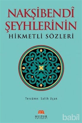 Picture of Nakşibendi Şeyhlerinin Hikmetli Sözleri