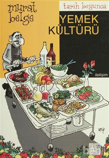 Picture of Tarih Boyunca Yemek Kültürü