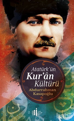 Picture of Atatürk’ün Kuran Kültürü