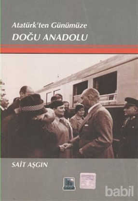 Picture of Atatürk’ten Günümüze Doğu Anadolu