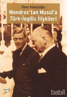 Picture of Mondros’tan Musul’a Türk-İngiliz İlişkileri