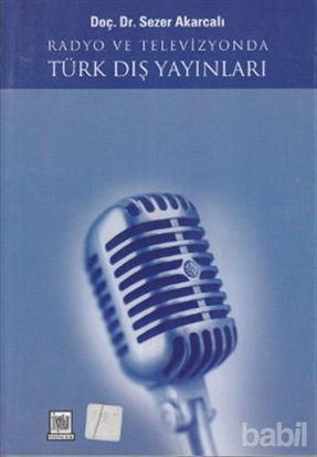 Picture of Radyo ve Televizyonda Türk Dış Yayınları