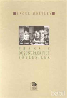 Picture of Fransız Düşünürleriyle Söyleşiler