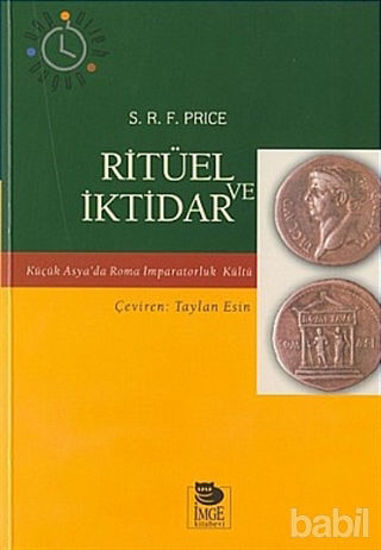 Picture of Ritüel ve İktidar Küçük Asya’da Roma İmparatorluk Kültü