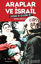 Picture of Araplar ve İsrail Çatışma mı Uzlaşma mı?