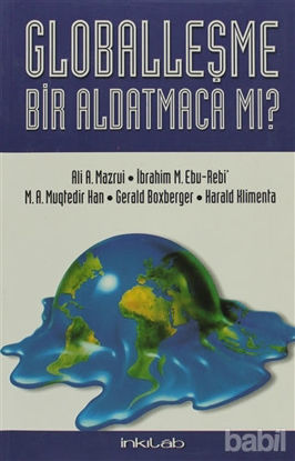 Picture of Globalleşme Bir Aldatmaca mı?