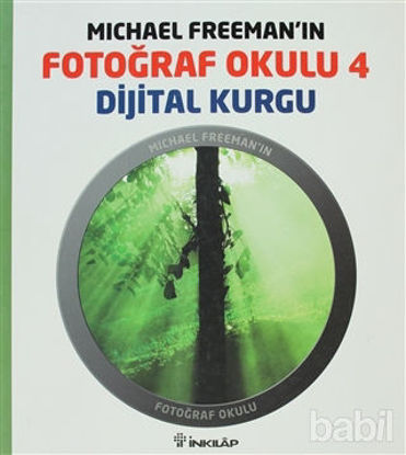 Picture of Michael Freeman’ın Fotoğraf Okulu 4 - Dijital Kurgu