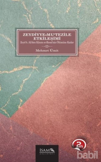Picture of Zeydiyye-Mu’tezile Etkileşimi