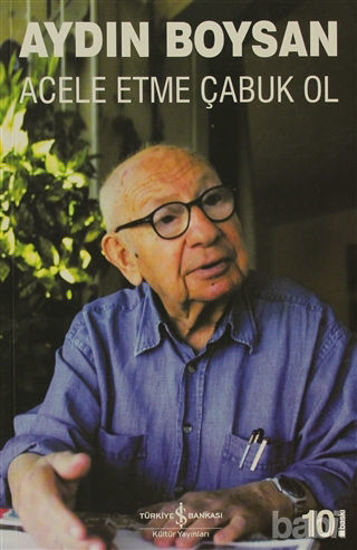 Picture of Acele Etme Çabuk Ol