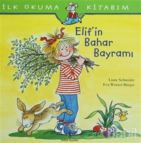 Picture of İlk Okuma Kitabım - Elif’in Bahar Bayramı
