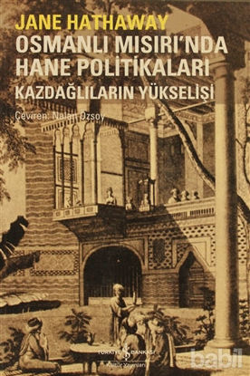 Picture of Osmanlı Mısırı’nda Hane Politikaları