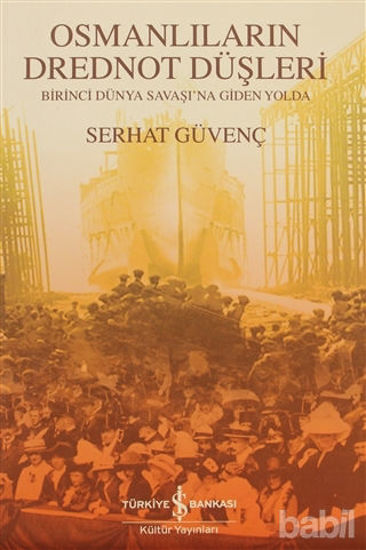 Picture of Osmanlıların Drednot Düşleri