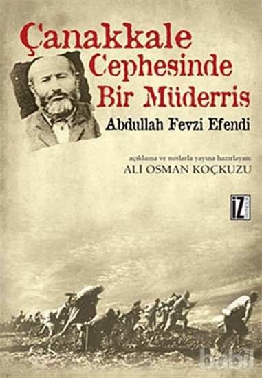 Picture of Çanakkale Cephesinde Bir Müderris: Abdullah Fevzi Efendi