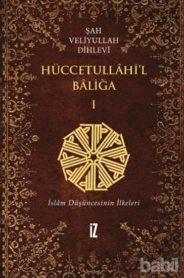 Picture of Hüccetullahi’l-Baliğa (2 Cilt Takım)