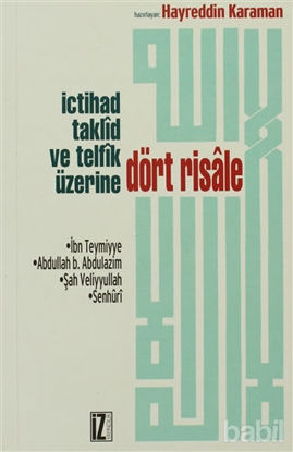 Picture of İçtihad, Taklid ve Telfik Üzerine Dört Risale