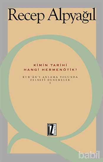 Picture of Kimin Tarihi, Hangi Hermenötik?