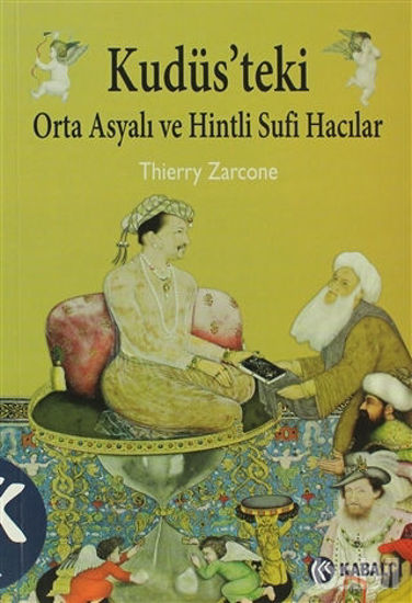 Picture of Kudüs’teki Orta Asyalı ve Hintli Sufi Hacılar