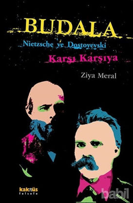 Picture of Budala - Nietzsche ve Dostoyevski Karşı Karşıya