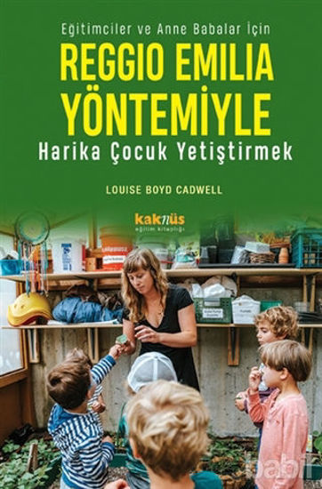Picture of Reggio Emilia Yaklaşımıyla Harika Çocuk Yetiştirmek