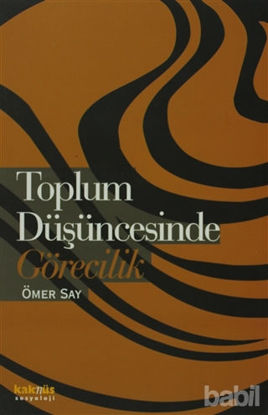 Picture of Toplum Düşüncesinde Görecilik