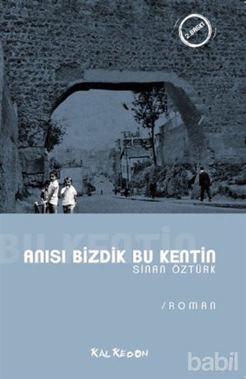 Picture of Anısı Bizdik Bu Kentin