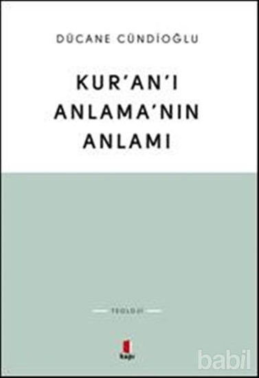Picture of Kur'an'ı Anlama'nın Anlamı