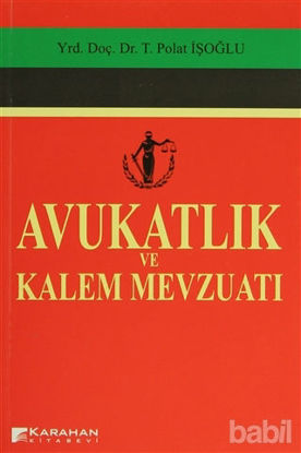 Picture of Avukatlık ve Kalem Mevzuatı