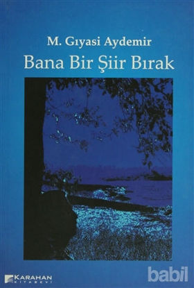 Picture of Bana Bir Şiir Bırak