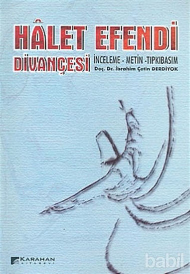 Picture of Halet Efendi Divançesi İnceleme-Metin-Tıpkıbasım